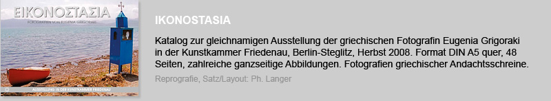 Kunstkatalog von Eugenia Grigoraki zur Ausstellung IKONOSTASIA, Berlin 2008