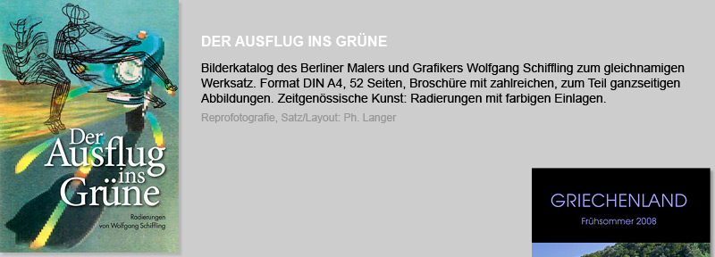 Kunstbuch DER AUSFLUG INS GRÜNE von Wolfgang Schiffling, 2009